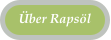 Über Rapsöl
